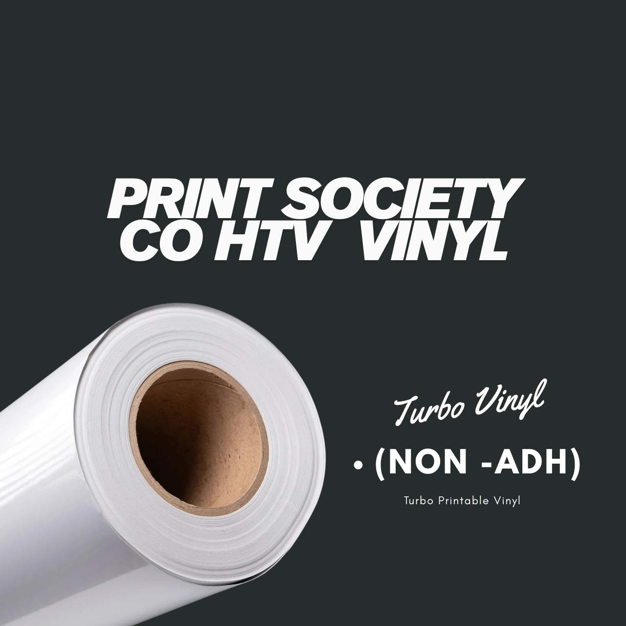 Turbo Printable HTV vinyl Matte ( NON-ADH )